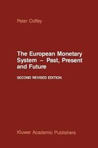 The European Monetary System - Past, Present and Future