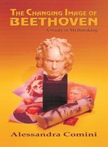 The Changing Image of Beethoven