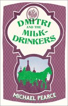 Dmitri Kameron Mystery 1 - Dmitri and the Milk-Drinkers (Dmitri Kameron Mystery, Book 1)