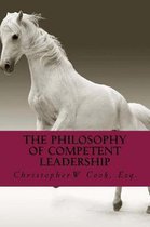 The Philosophy of Competent Leadership