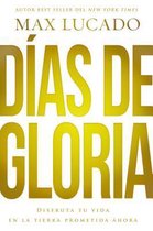 Días de Gloria / Glory Days