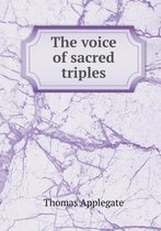 The Voice of Sacred Triples