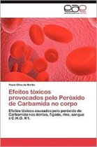 Efeitos Toxicos Provocados Pelo Peroxido de Carbamida No Corpo