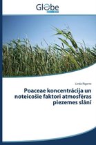 Poaceae koncentrācija un noteicosie faktori atmosfēras piezemes slānī