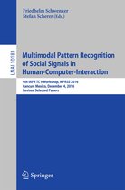 Lecture Notes in Computer Science 10183 - Multimodal Pattern Recognition of Social Signals in Human-Computer-Interaction