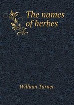 The names of herbes