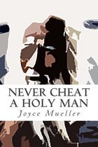 Never Cheat a Holy Man