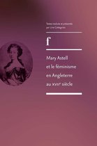 Les fondamentaux du féminisme anglo-saxon - Mary Astell et le féminisme en Angleterre au XVIIe siècle