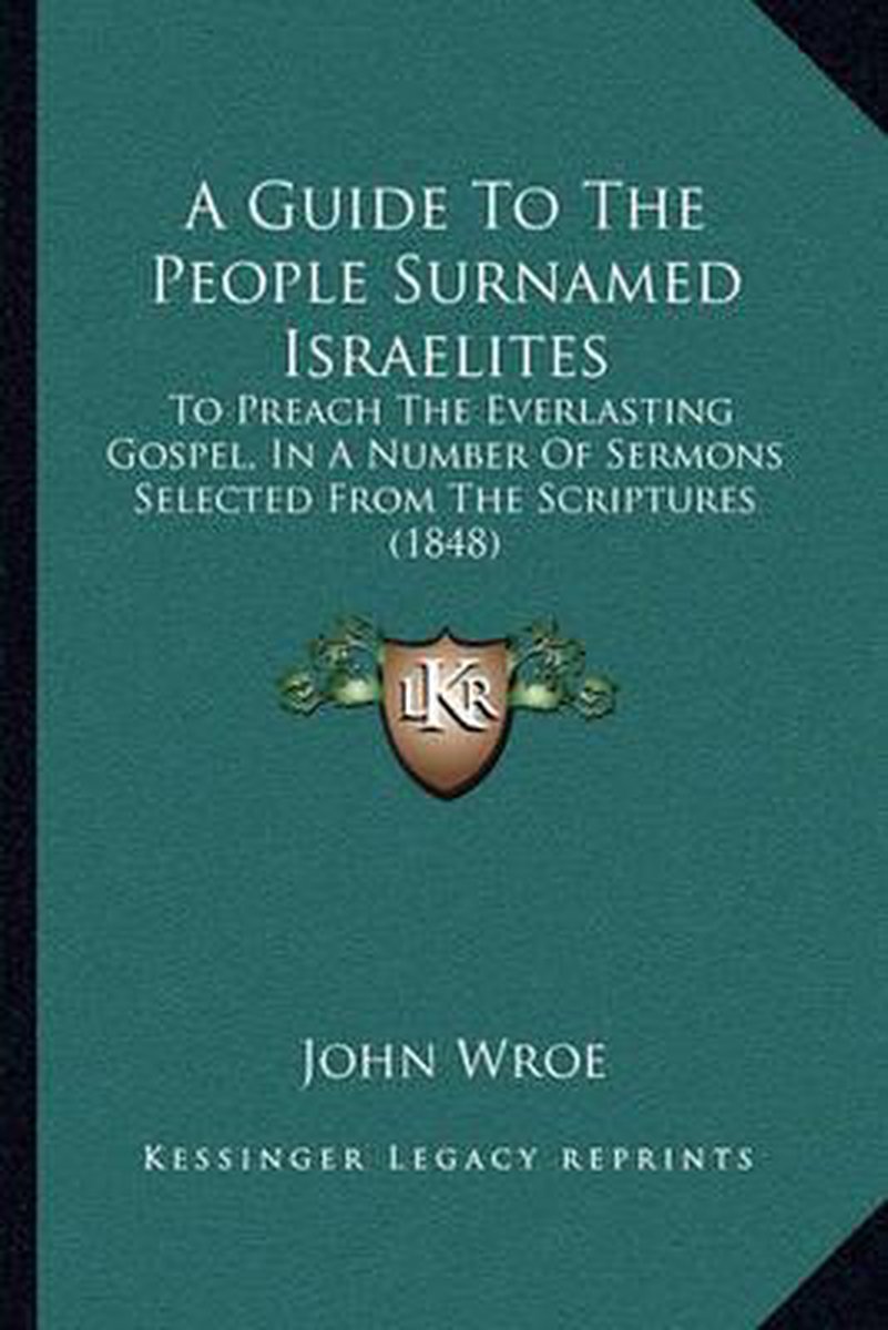A Guide To The People Surnamed Israelites van John Wroe