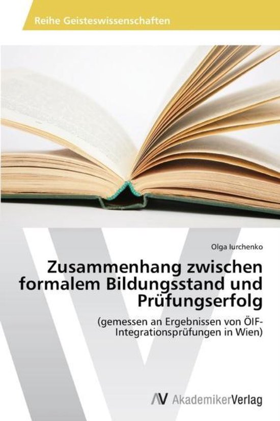 Zusammenhang zwischen formalem Bildungsstand und Prüfungser ... - cover
