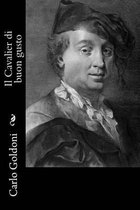 Il Cavalier Di Buon Gusto