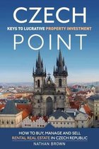 Czech Point: Keys to Lucrative Property Investment