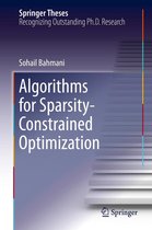 Springer Theses 261 - Algorithms for Sparsity-Constrained Optimization