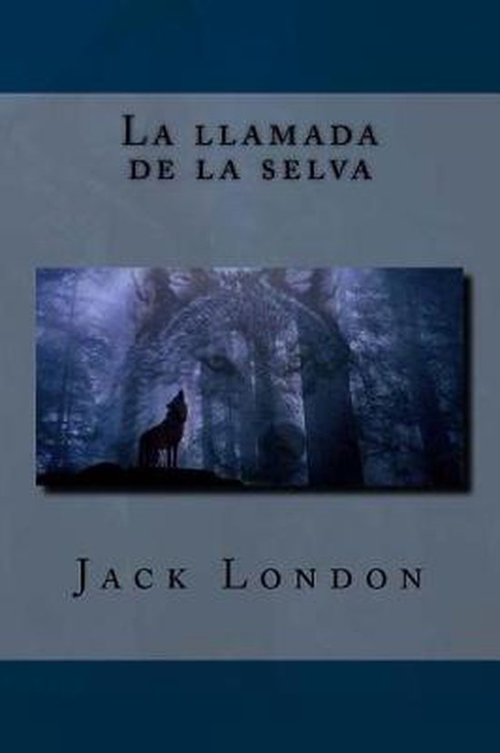 La llamada de la selva - cover