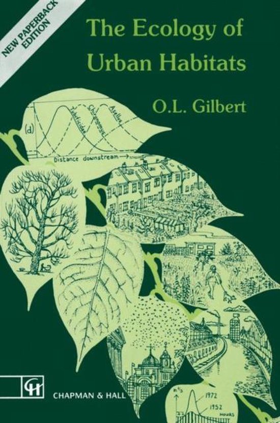 The Ecology of Urban Habitats 9780412455001 Oliver Gilbert Boeken