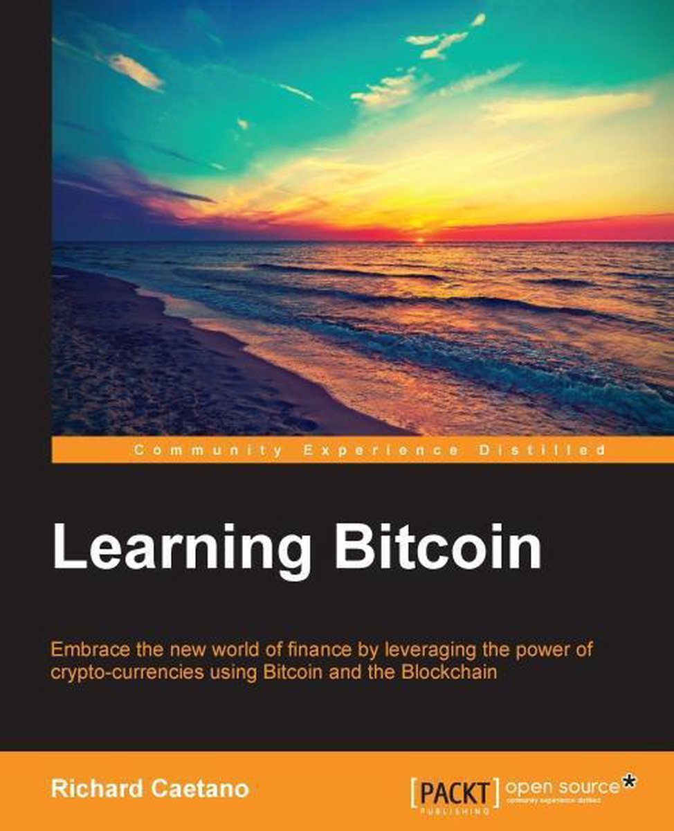 Learning Bitcoin (ebook), Richard Caetano | 9781785286155 | Boeken | bol