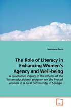 The Role of Literacy in Enhancing Women's Agency and Well-being