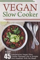 Vegan Slow Cooker