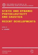 Static and Dynamic Photoelasticity and Caustics