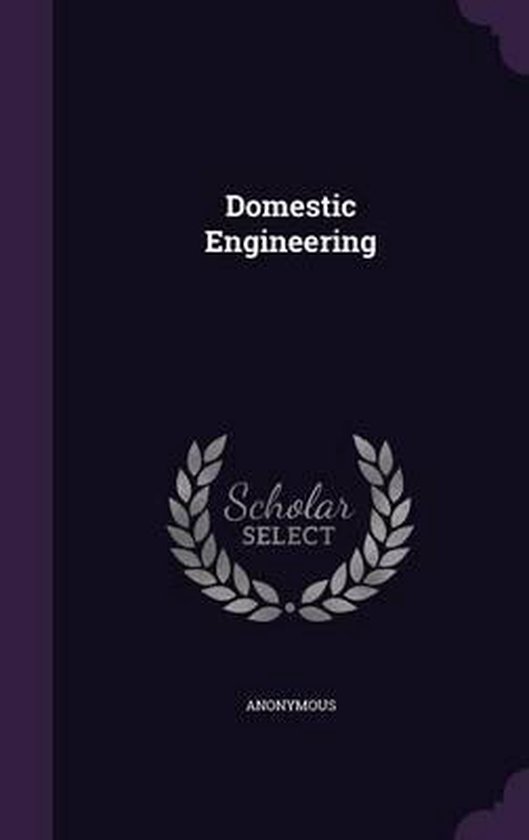 Domestic Engineering, Anonymous 9781341597152 Boeken