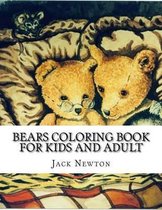 Bears Coloring Book For Kids and Adult