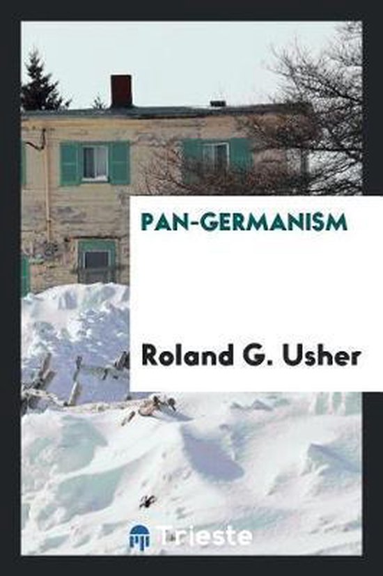 PanGermanism, Roland Greene Usher 9780649176601 Boeken