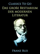 Classics To Go - Das große Bestiarium der modernen Literatur