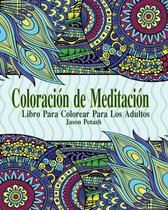 Coloracion de Meditacion Libro Para Colorear Para Los Adultos