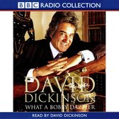 David Dickinson The Duke - What A Bobby Dazzler