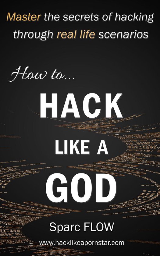 Hacking the Planet 2 - How to Hack Like a GOD - cover