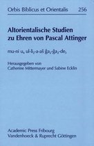 Altorientalische Studien Zu Ehren Von Pascal Attinger