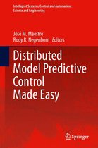 Intelligent Systems, Control and Automation: Science and Engineering 69 - Distributed Model Predictive Control Made Easy