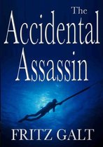 The Accidental Assassin