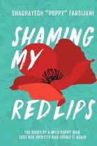 Shaming My Red Lips