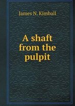 A shaft from the pulpit