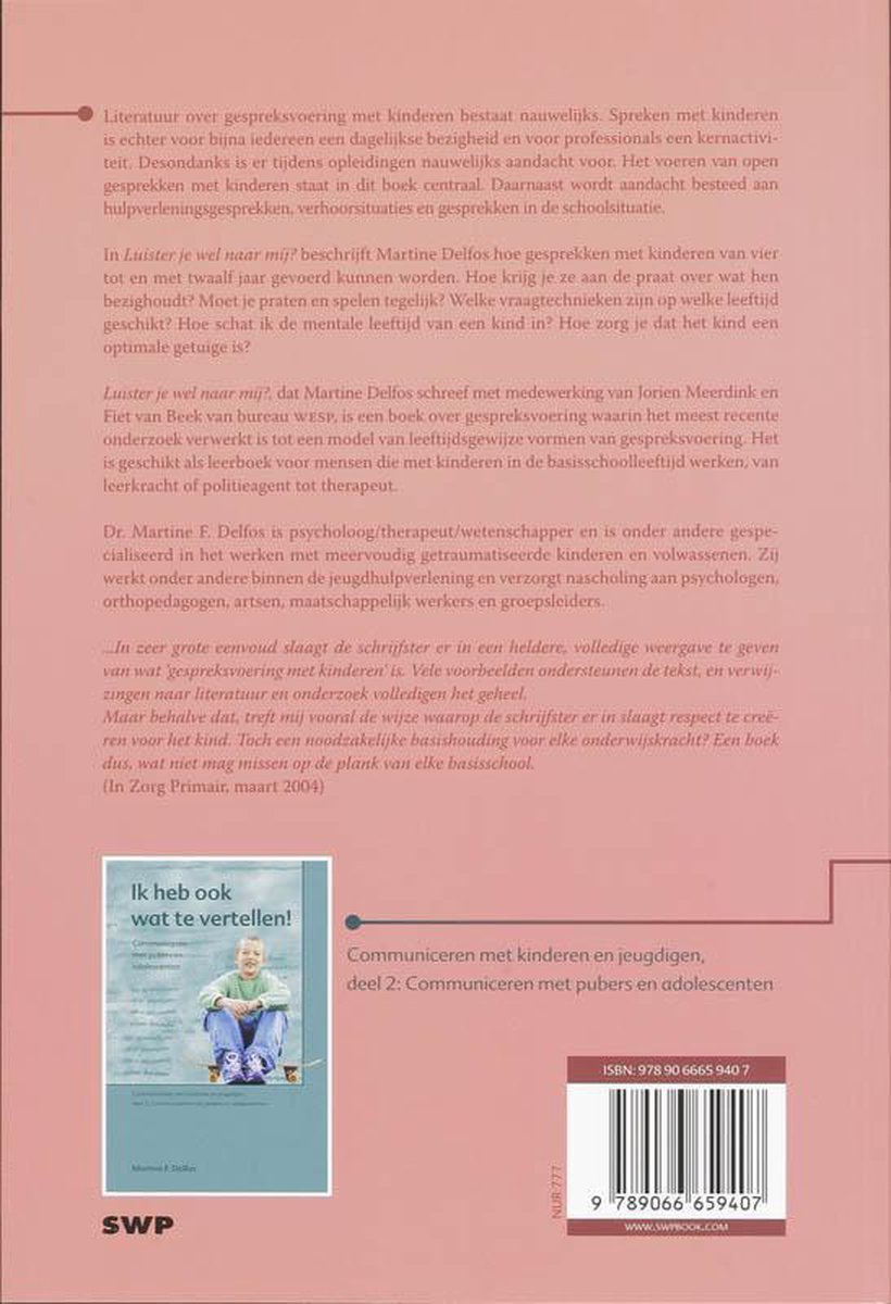 Boek met roze kaft. De achterkant bevat tekst en een afbeelding van een jongen die op een stoel zit. "Ik heb ook wat te vertellen!"
