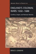 Modern Wars In Perspective- England's Colonial Wars 1550-1688