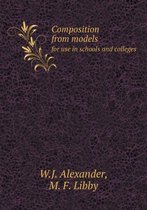 Composition from models for use in schools and colleges