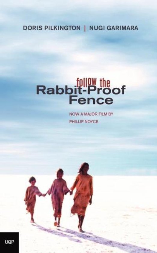 Follow The Rabbit-Proof Fence