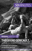 Artistes 37 - Théodore Géricault, le père du romantisme français