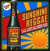 Sunshine Reggae: 20 Feel Good Reggae Hits