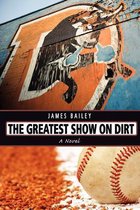 The Greatest Show on Dirt