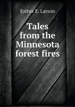 Tales from the Minnesota forest fires