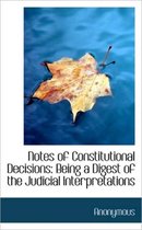 Notes of Constitutional Decisions