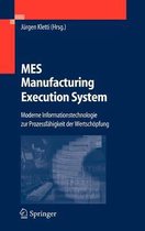 Mes - Manufacturing Execution System