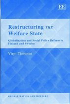 Globalization and Welfare series- Restructuring the Welfare State