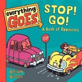Everything Goes: Stop! Go!