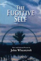 The Fugitive Self