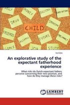 Anexplorativestudyofthe Expectantfatherhood Experience