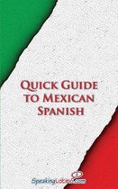 Quick Guide to Mexican Spanish